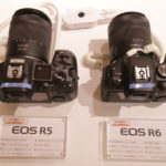 Canon（キヤノン）EOS R5・R6実機レビュー！先行展示会で気づいた6つのこと